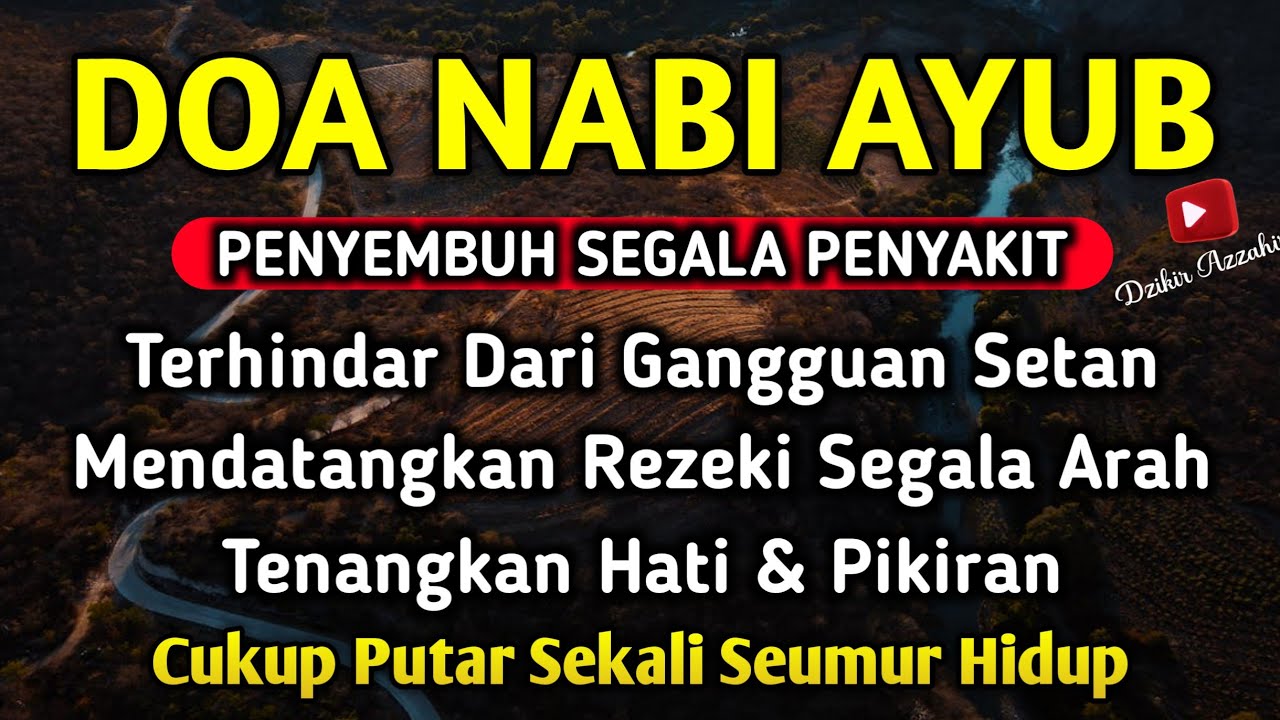 AYAT RUQYAH DOA NABI AYUB AS 🤲🤲 INSYAALLAH S4KIT DITUBUHMU S3MBUH AYAT RUQYAH DIRI SYIFA