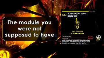 Pulse Wave Xeno Scanner: The module you were not supposed to have