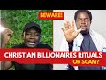 The christian billionaire rituals with apostle ekatso christianity spiritism or scam