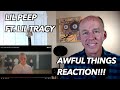 PSYCHOTHERAPIST REACTS to Lil Peep- Awful Things (ft. Lil Tracy)