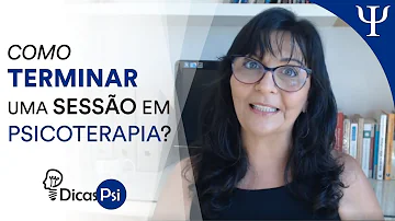 Como encerrar uma sessão de terapia?