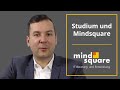 mindsquare Karriere FAQ - Studium und mindsquare