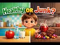 Healthy Food Choices for Kids #healthyvsjunk #kidseducation #healthyfoodchoices #eduactional