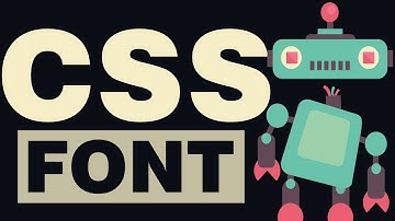 CSS 3 Dersleri 15 - Font Kullanımı ve Özellikleri - Google Fonts Kullanımı