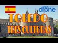 Toledo/ Patrimonio de la humanidad (julio 2019)dron