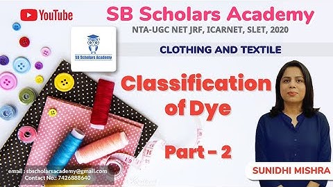 Classification of Dye, Part-2 || TAD|| NET JRF HOME SCIENCE 2020 || Paper-2 ||
