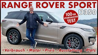 Range Rover Sport D350 - 4 x 100 km Verbrauch Test - Meine Probefahrt auf der Autobahn | Review 2023