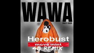 Move Mint 4b X Party Favor Wawa Fikrii Edit Mp3