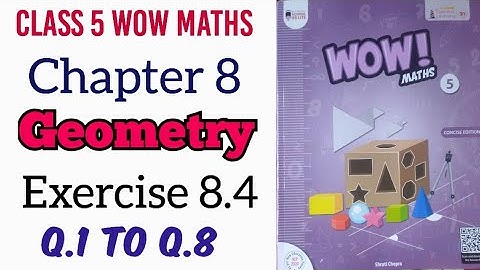 Exercise 8.4 Class 5 Wow Maths