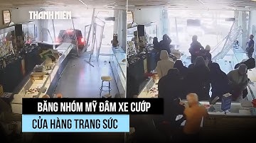 Táo tợn đâm xe cướp tiệm vàng người Việt ở California