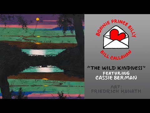 Bill Callahan & Bonnie Prince Billy "The Wild Kindness (feat. Cassie Berman)" (Official Music Video)