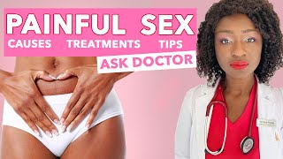 Is Painful Sex Normal? Pain During Intercourse | Vaginismus, Endometriosis, Vaginal Dryness, Thrush