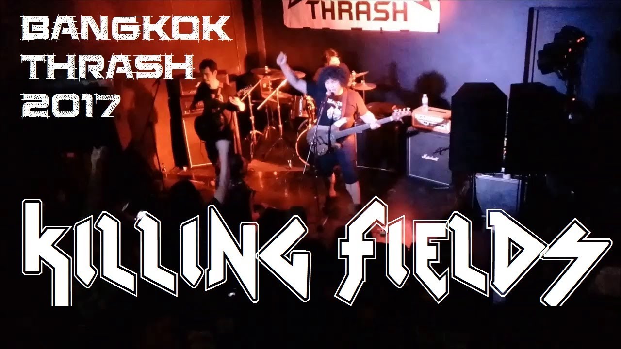 KILLING FIELDS (THA) LIVE AT BANGKOK THRASH 2017