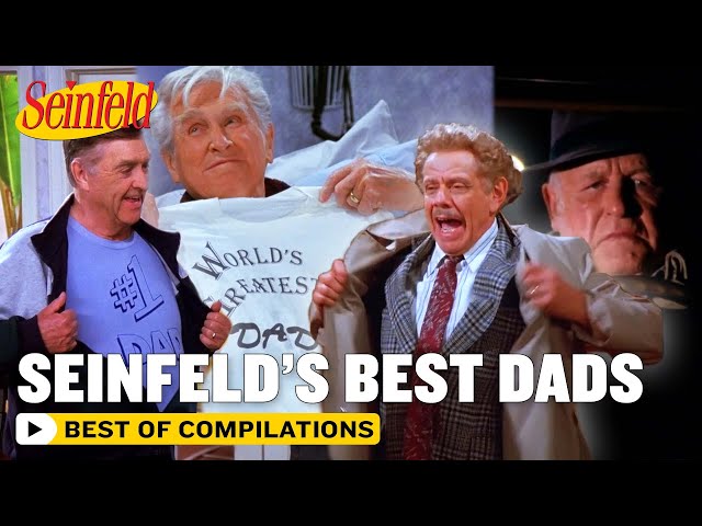 Seinfeld's Best Dads | Seinfeld class=