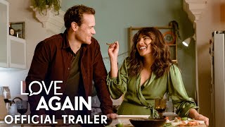 LOVE AGAIN - Official Trailer (HD)