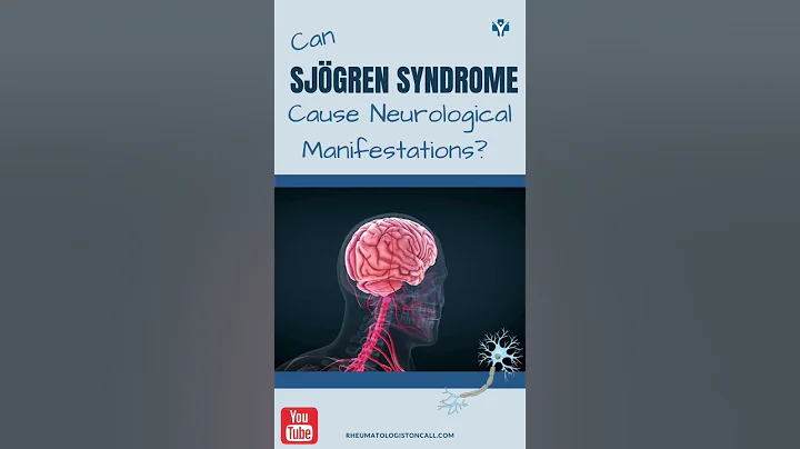 How can Sjogren's Syndrome affects your brain and peripheral nervous system?