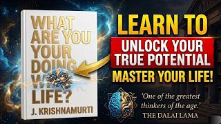 Your Life Is Slipping Away and You Don't Even Know It | J. Krishnamurti