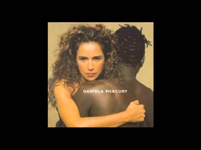 DANIELA MERCURY - VOCÊ ABUSOU