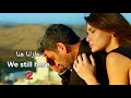 مازلنا هنا    جزء 2 مترجم ريمكس