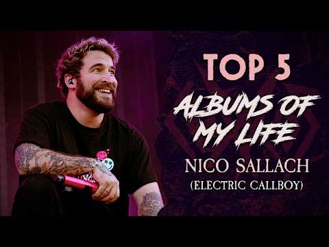 TOP 5 Albums of my Life: Nico Sallach (Electric Callboy)