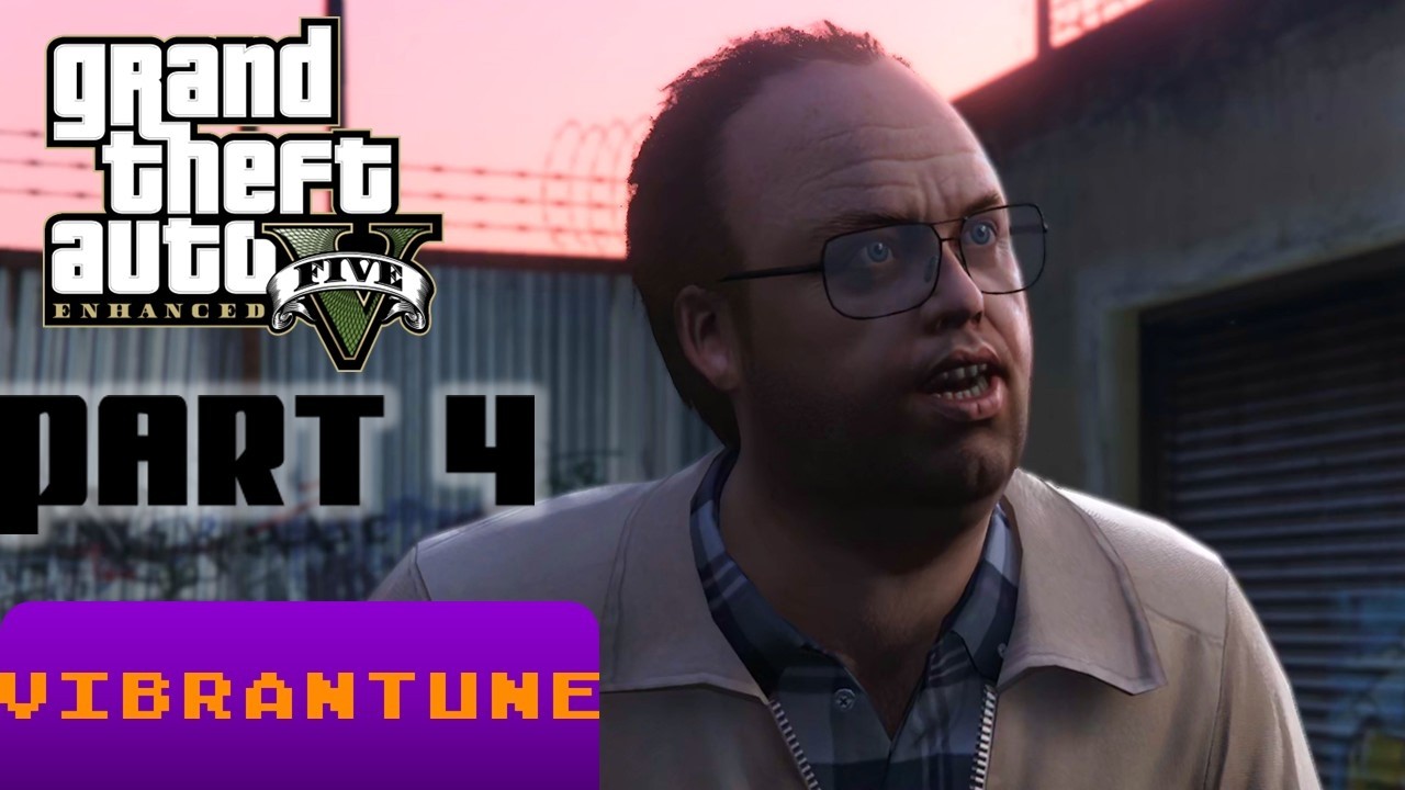 Grand Theft Auto V Enhanced Part 4 - No Commentary Walkthrough