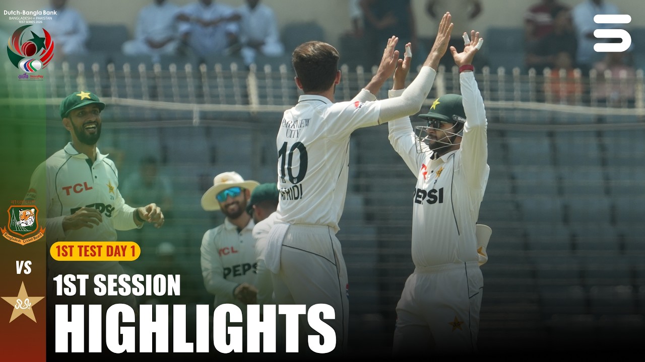 1st Session Highlights | Bangladesh vs Pakistan | Day 1 | ICC World Test Championship | M9I1T