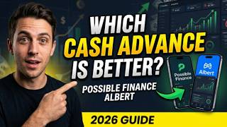 Possible Finance vs Albert 2026 Which Cash Advance Is Better