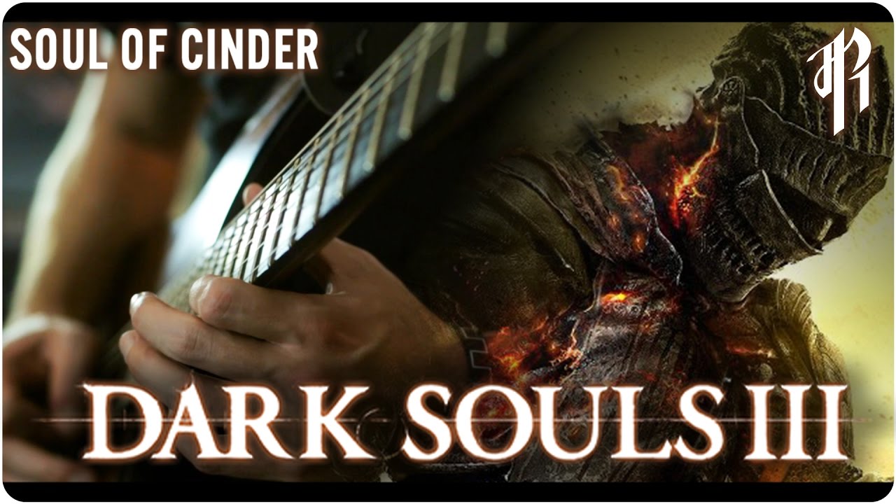Dark Souls III: Soul of Cinder - Metal Cover || RichaadEB