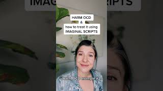 HARM OCD & Imaginal script treatment from a LPC! #ocdceu #kdhcounseling