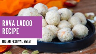 Rava Ladoo Recipe  | Sooji Laddu | Ladoo Recipes - Indian Sweet Recipes by Archana's Kitchen