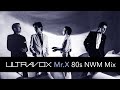 Ultravox - Mr.X (80s NWM Mix)