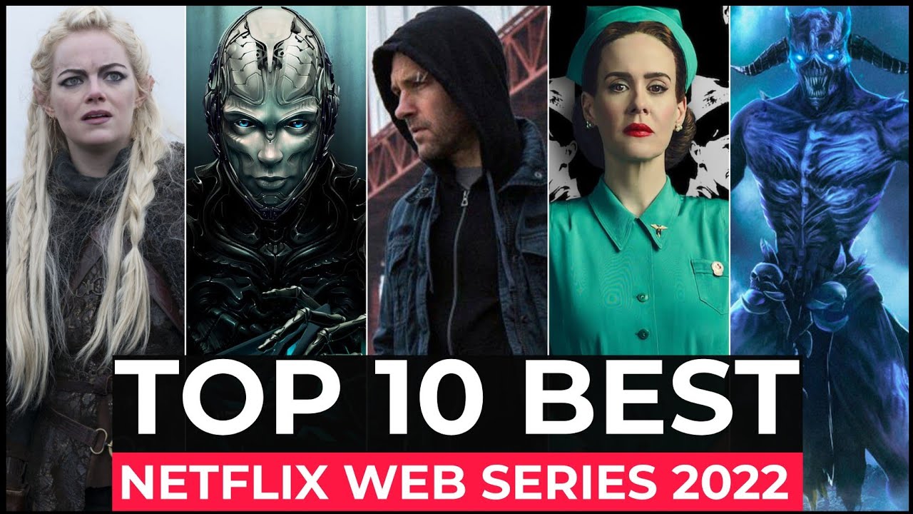 Top 10 New Netflix Original Series To Watch In 2022, Best Netflix Web Series  2022