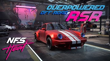 Overpowered Off-Road RSR Build - Need for Speed Heat - Porsche 911 Carrera RSR 1973