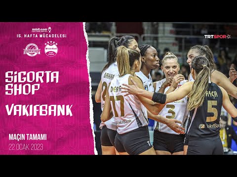 Sigorta Shop 0 - 3 VakıfBank (Maçın Tamamı) | 2022-2023 Sultanlar Ligi