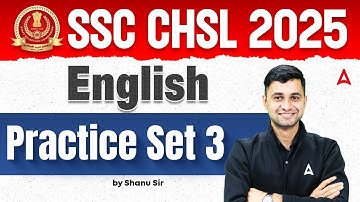 SSC CHSL English Classes 2025 | SSC CHSL English Practice Set Class | English By Shanu Sir