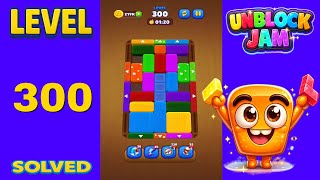 Unblock Jam Level 300 Walkthrough Solution