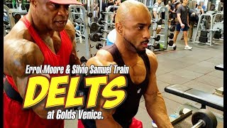 ERROL MOORE & SILVIO SAMUEL TRAIN DELTS AT GOLDS GYM VENICE 2 WEEKS OUT FROM INDY PRO
