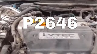 P2646 Honda VTEC Fixed 'Do This First'