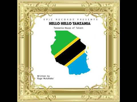 Hello hello Tanzania