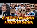 A PATADAS rechazan a Pinto en Cuenca. INFILTRADO DE NOBOA quiere a RETO