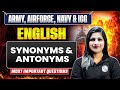 Synonyms & Antonyms | English | Airforce, Airforce, Navy, ICG Classes | Most Important Questions
