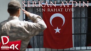 Serkan Aydın | Sen Rahat Uyu |  Video Resimi