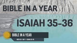 Bible in a Year - Week 30 - Day 1 - ISAIAH 35-36 screenshot 4