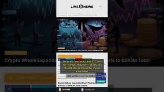 🧐👉 $243M Crypto Whale Short: BTC, ETH, SOL Face Major Bear Bet #QixNewsAI