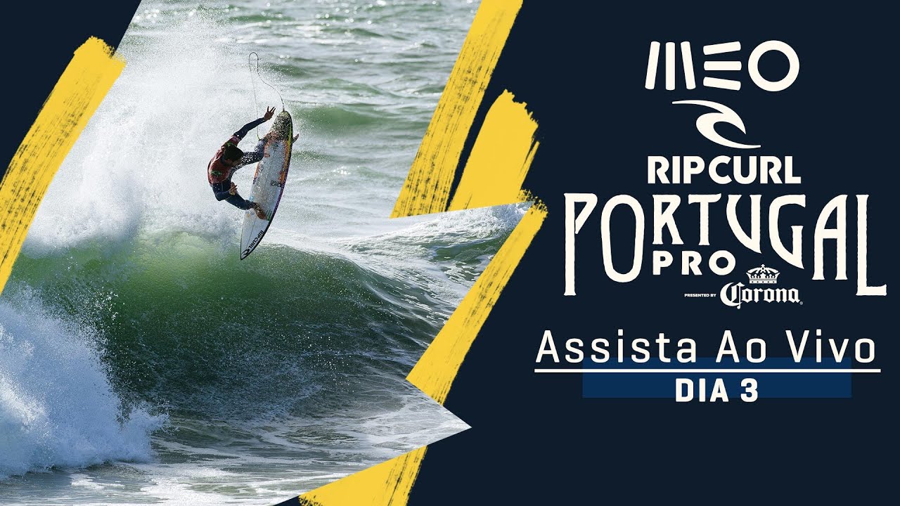 ASSISTA AO VIVO MEO Rip Curl Pro Portugal presented by Corona Dia 3