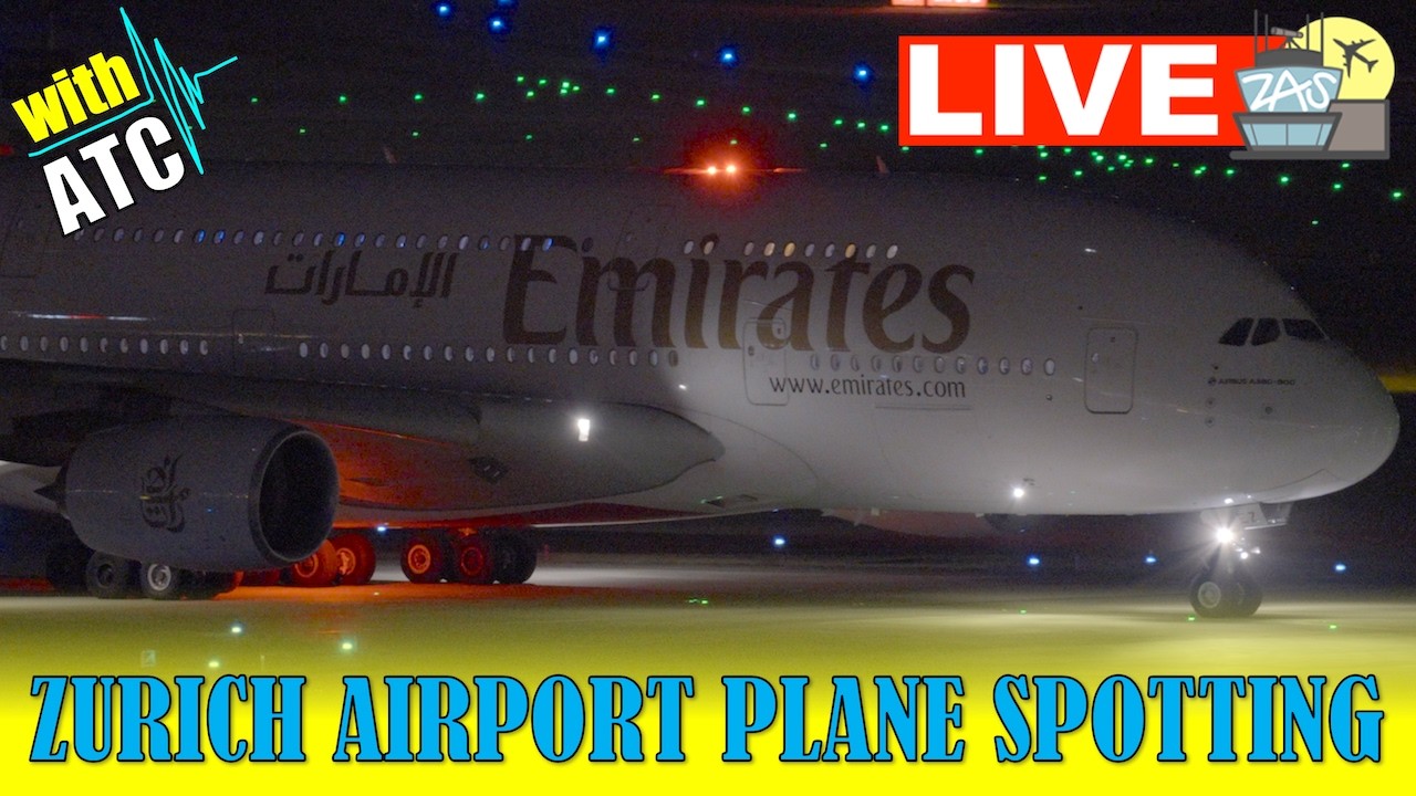 🔴LIVE Zurich Airport Thursday Evening Plane Spotting - Emirates A380 Arrival
