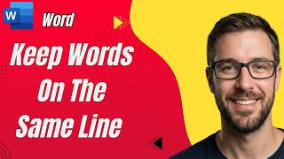 How to Keep Words On The Same Line in Microsoft Word [2026 Guide]