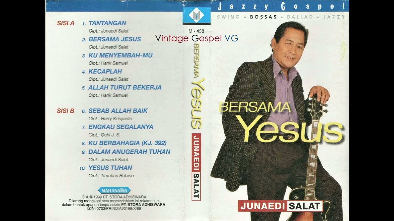 Full Album: BERSAMA YESUS - Junaedi Salat (1999) | Jazzy • Gospel • Bossas • Swing • Ballad