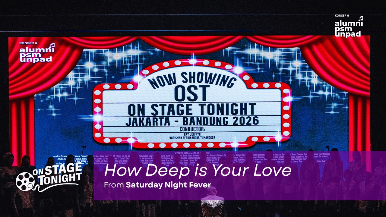 How Deep is Your Love - Alumni PSM Unpad