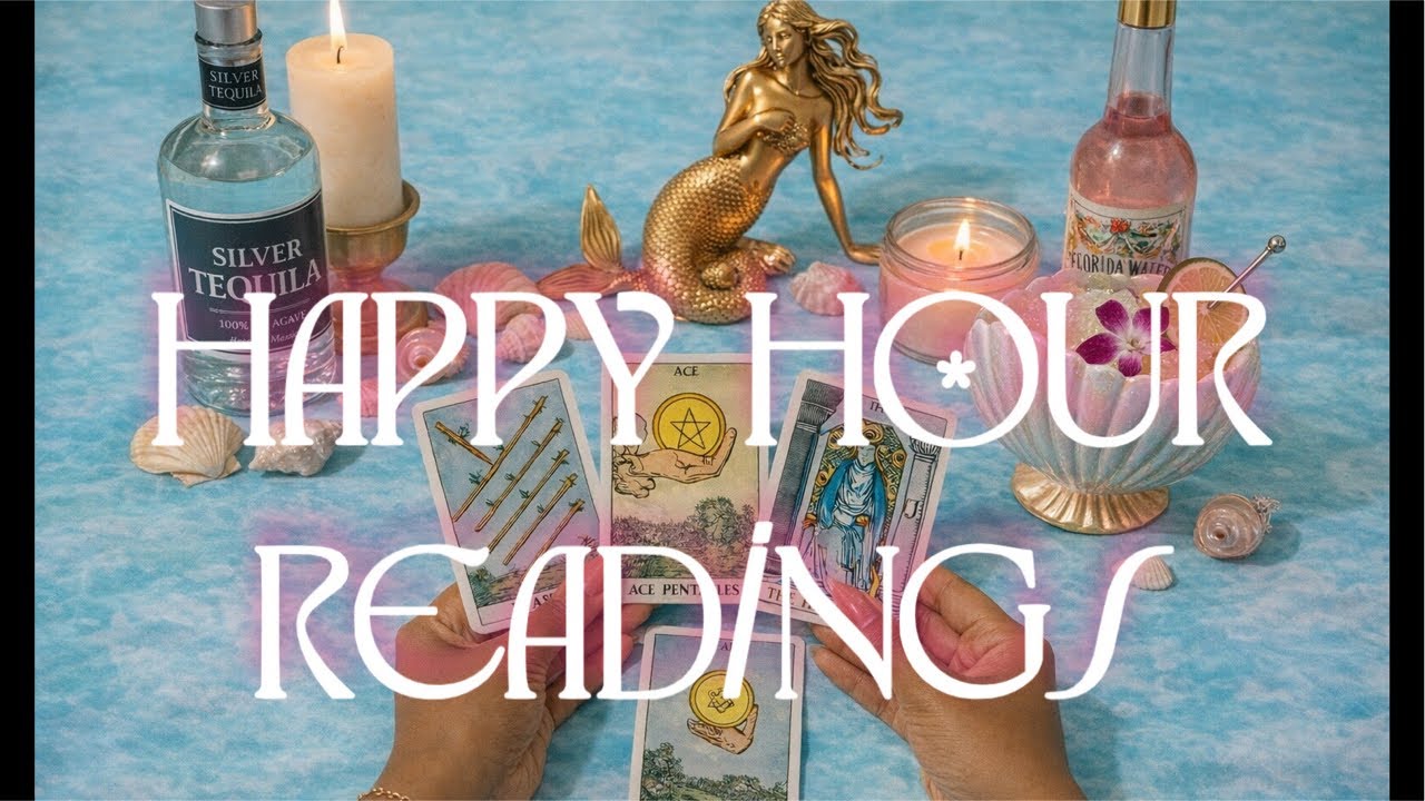 LIVE Happy Hour Readings🧜🏽‍♀️ 🍸✨